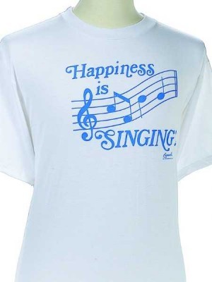 Happiness is Singing T-shirt - Thumbnail