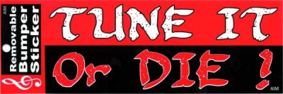 Tune It Or Die - Tampon Stiker - Thumbnail