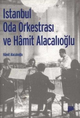 İstanbul Oda Orkestrası ve Hâmit Alacalıoğlu - Hâmit Alacalıoğlu - Thumbnail