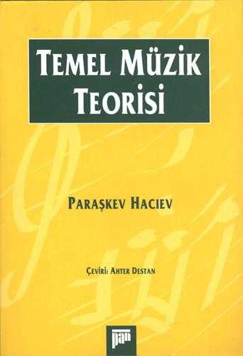 Temel Müzik Teorisi - Paraşkev Hacıev
