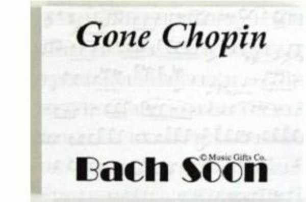 Gone Chopin Bach Soon Yapışkanlı Not kağıdı